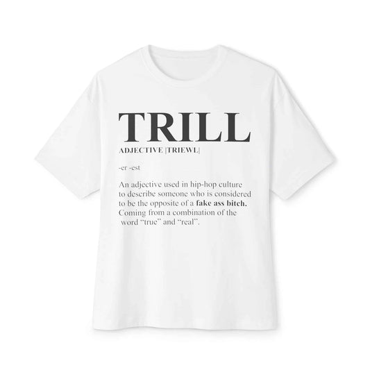 Trill Definition Unisex Oversized Boxy Tee image 0