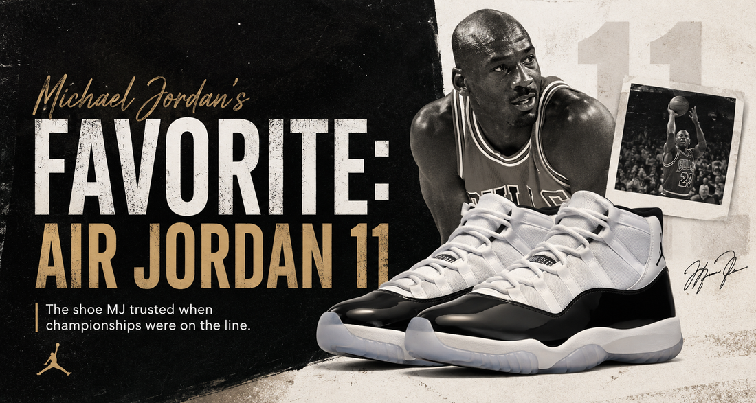 Why Is the Air Jordan 11 Michael Jordan’s Favorite?