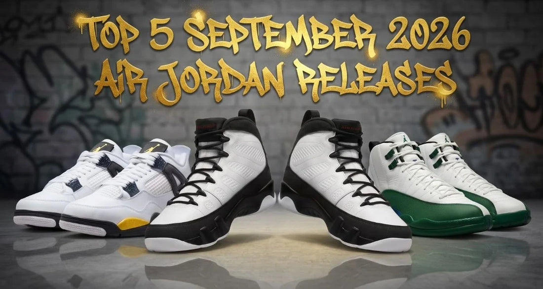 Top 5 september 2026 air jordan realeases