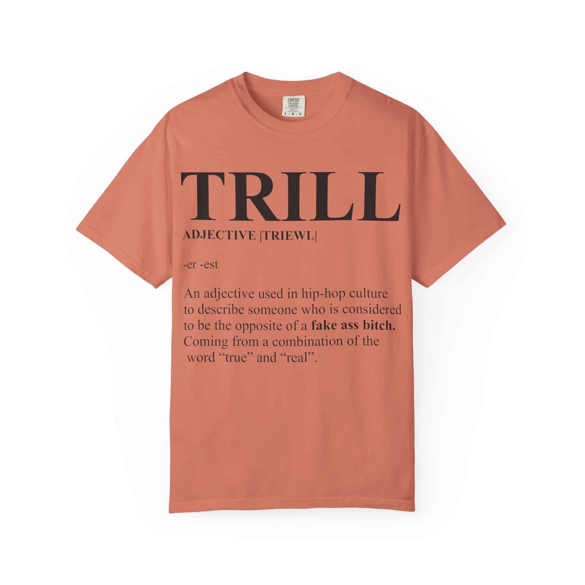 Trill Definition Unisex Garment-Dyed T-shirt image 8