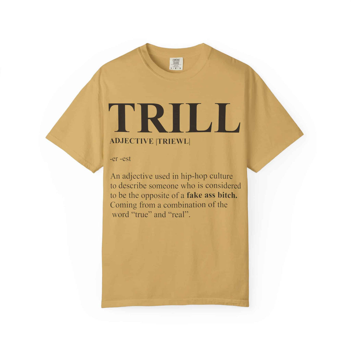 Trill Definition Unisex Garment-Dyed T-shirt image