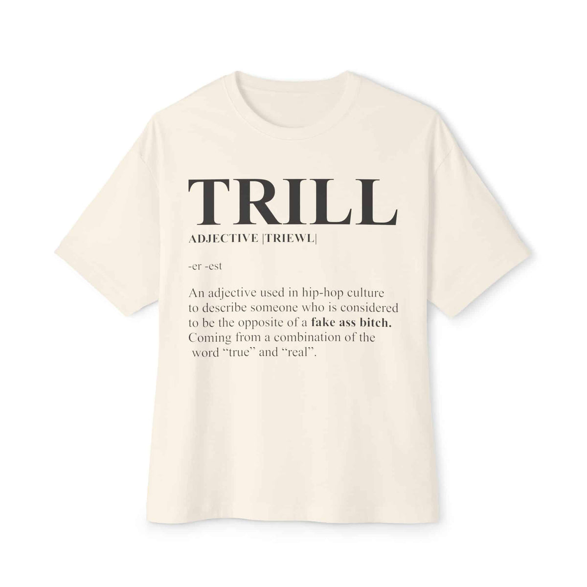 Trill Definition Unisex Oversized Boxy Tee - Natural, L image
