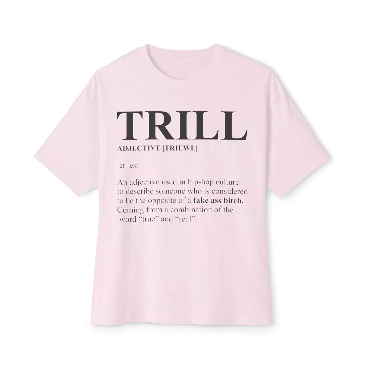 Trill Definition Unisex Oversized Boxy Tee - Soft Pink, XL image