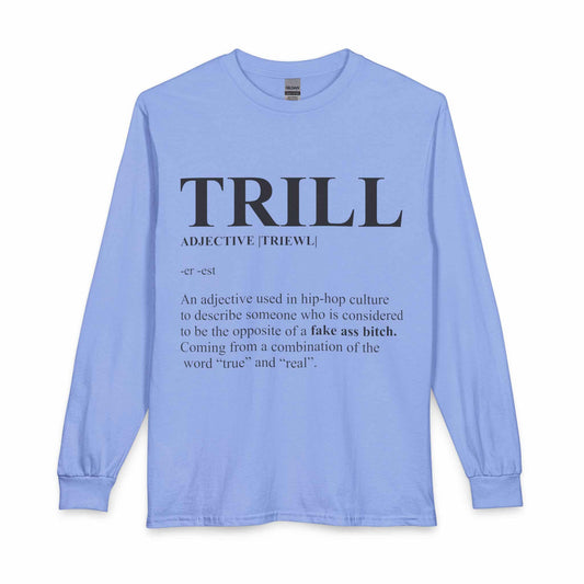 Trill Definition Long Sleeve T-Shirt image 0