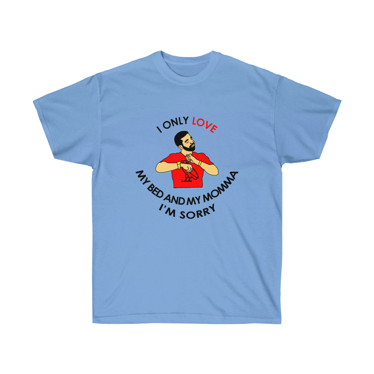 Rap My Bed and My Momma Men T-Shirt - Carolina Blue, S image