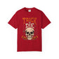 TRICK OR DIE Unisex Garment-Dyed T-shirt image 80