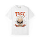 TRICK OR DIE Unisex Garment-Dyed T-shirt image 140