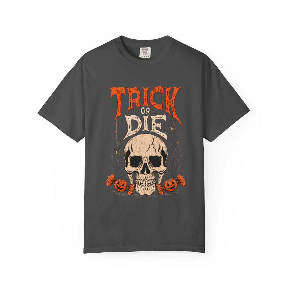 TRICK OR DIE Unisex Garment-Dyed T-shirt image 120