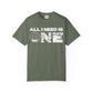 ALL_I_NEED_IS Unisex Garment-Dyed T-shirt image 20