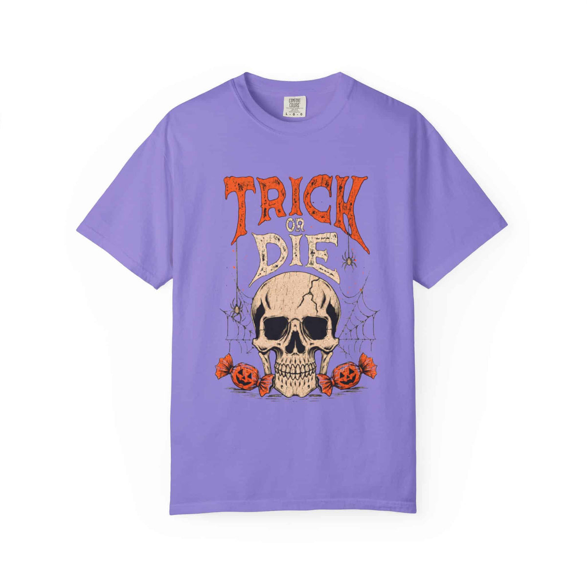 TRICK OR DIE Unisex Garment-Dyed T-shirt image