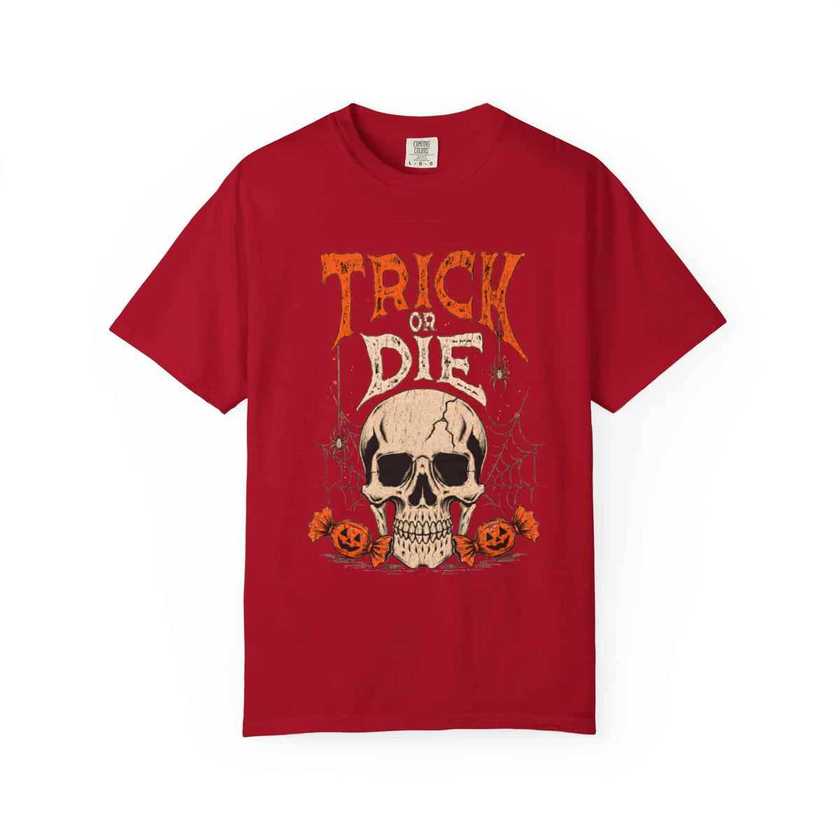TRICK OR DIE Unisex Garment-Dyed T-shirt image