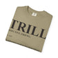 Trill Definition Unisex Garment-Dyed T-shirt image 42
