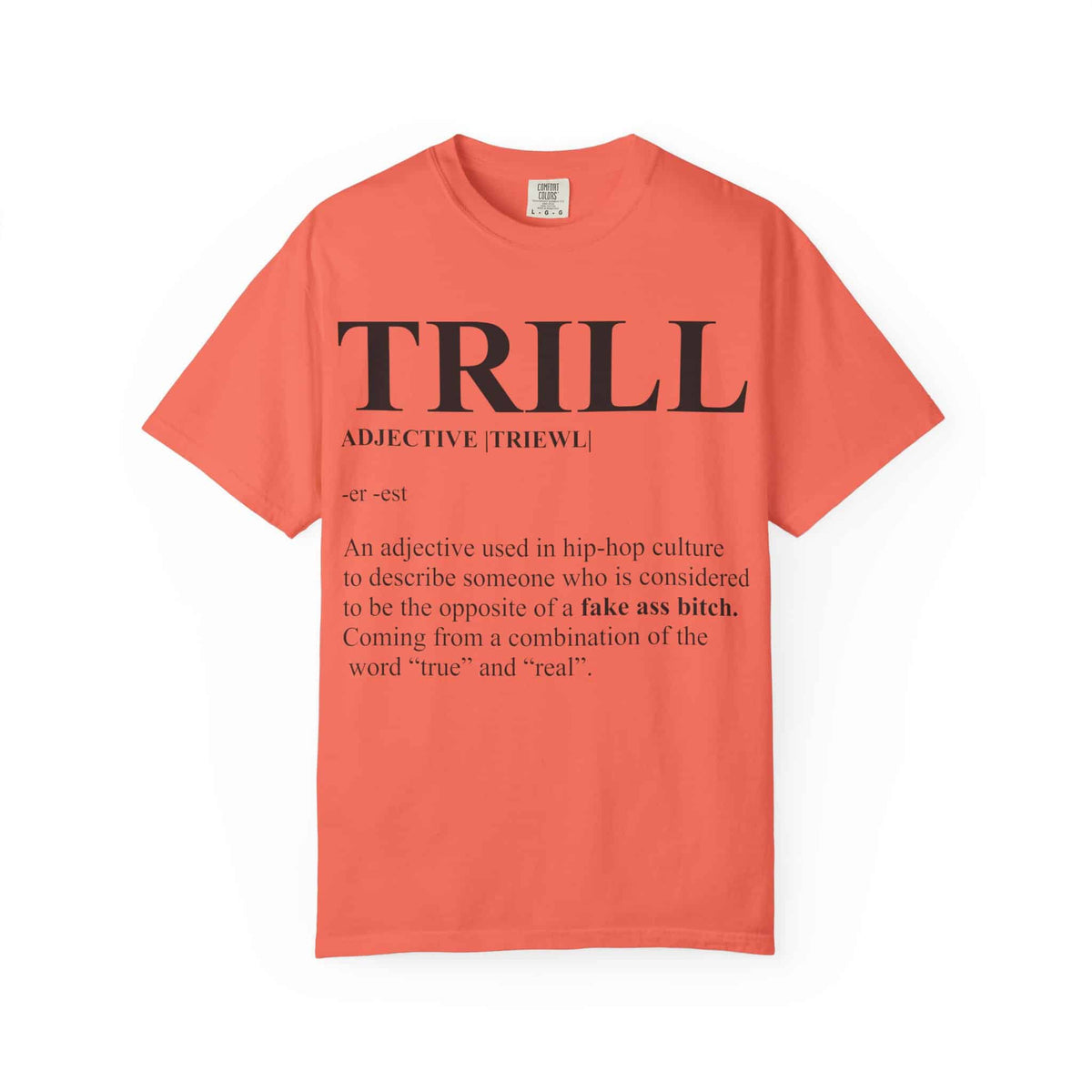 Trill Definition Unisex Garment-Dyed T-shirt image