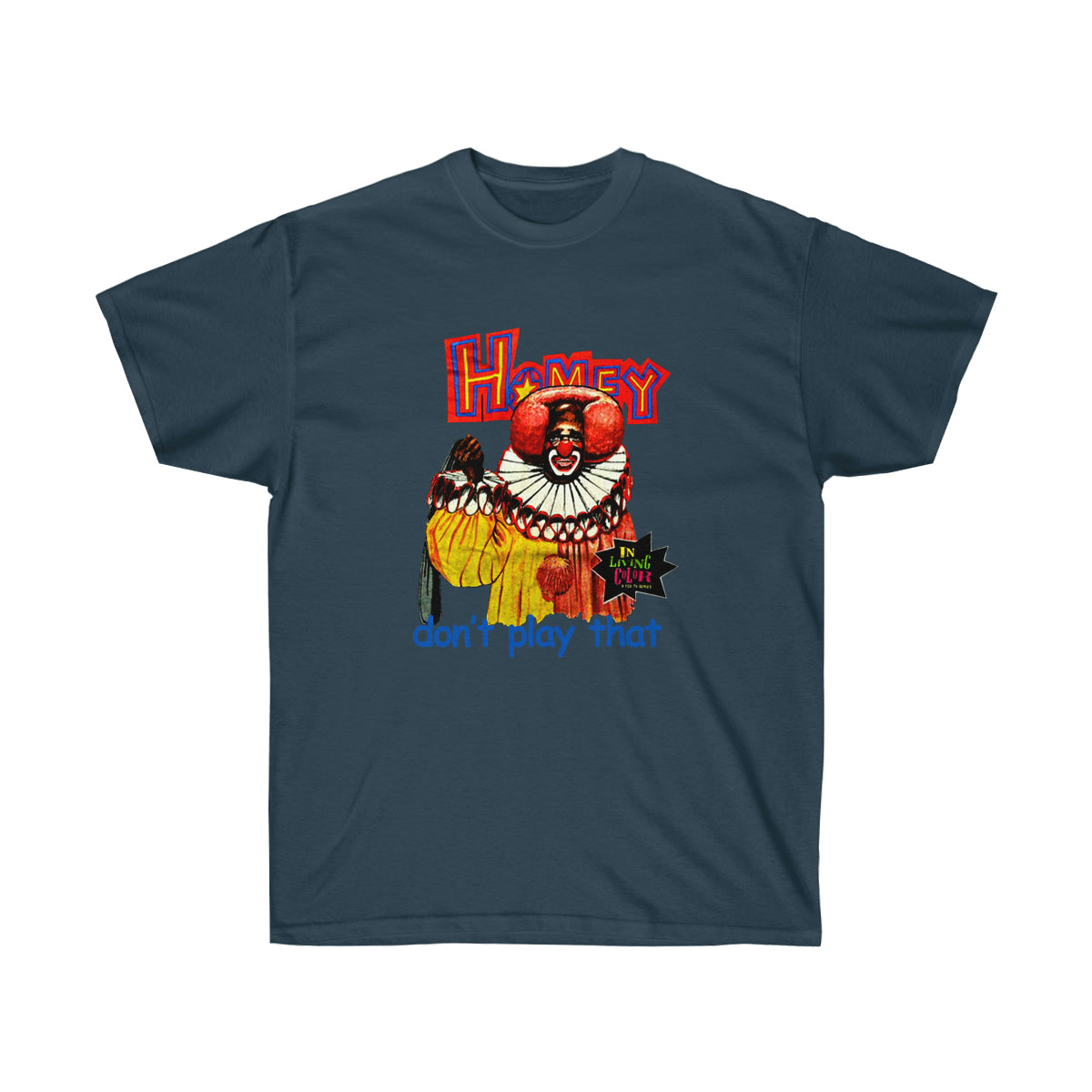 Rap Homey Dont Play That Men T-Shirt image 4