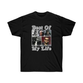 Best Of My Life Men T-Shirt