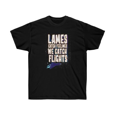 Rap Lames Catch Feelings We Catch Flight Men T-Shirt - Black, L